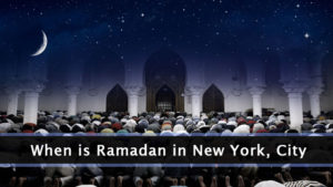 when is Ramadan in New York