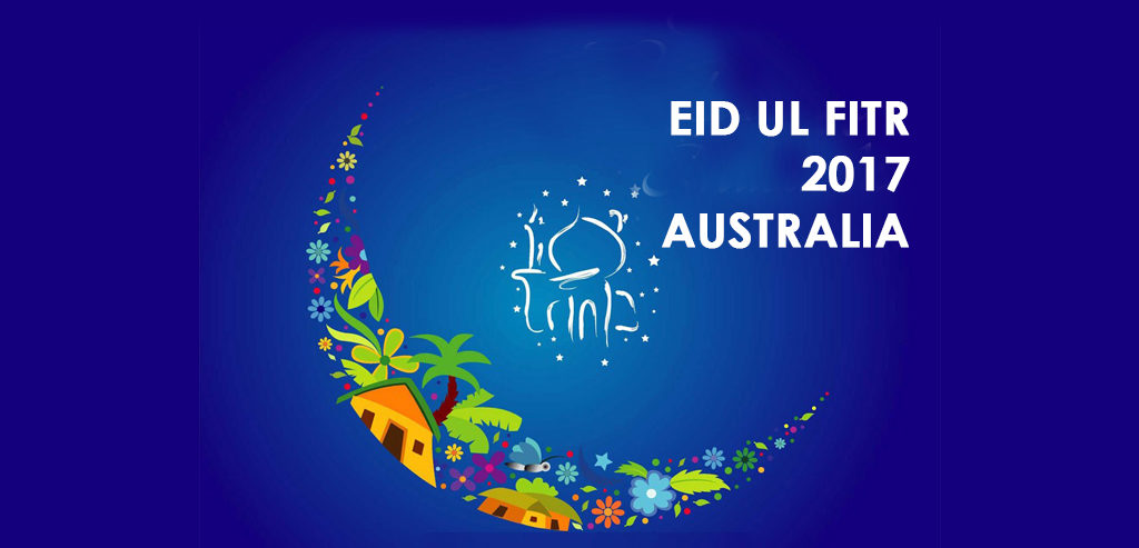 eid ul fitr 2017 Australia