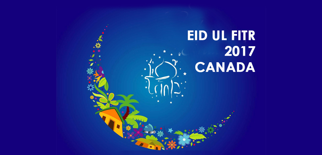 eid ul fitr 2017 canada