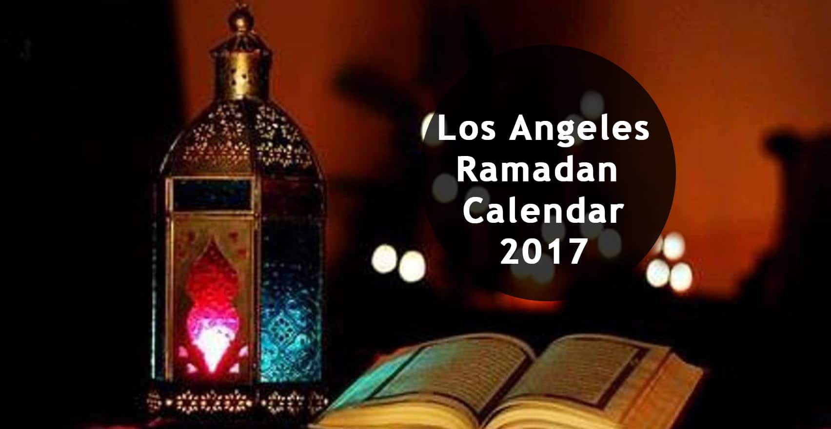 los angeles ramadan calendar